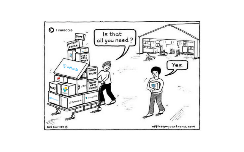 Simplify Your Tech Stack: Use PostgreSQL for Everything